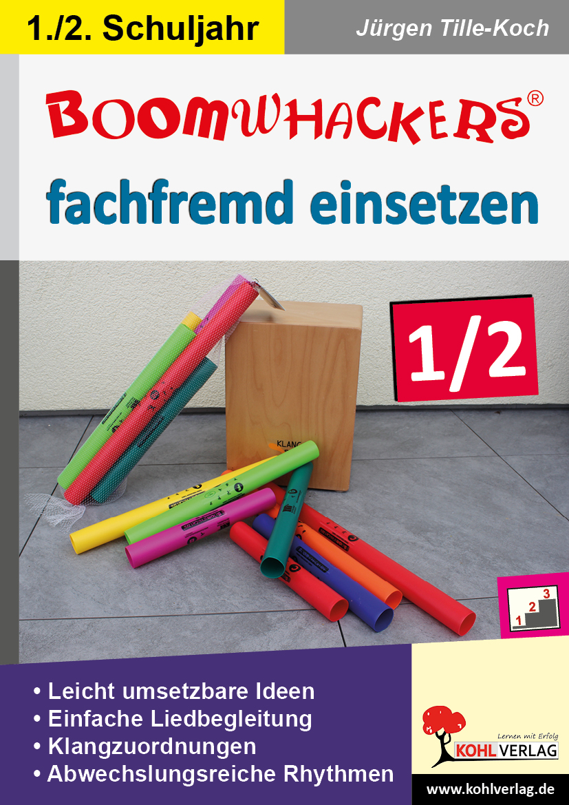 Boomwhackers fachfremd einsetzen / Klasse 1-2 Boomwhackers fachfremd einsetzen / Klasse 1-2