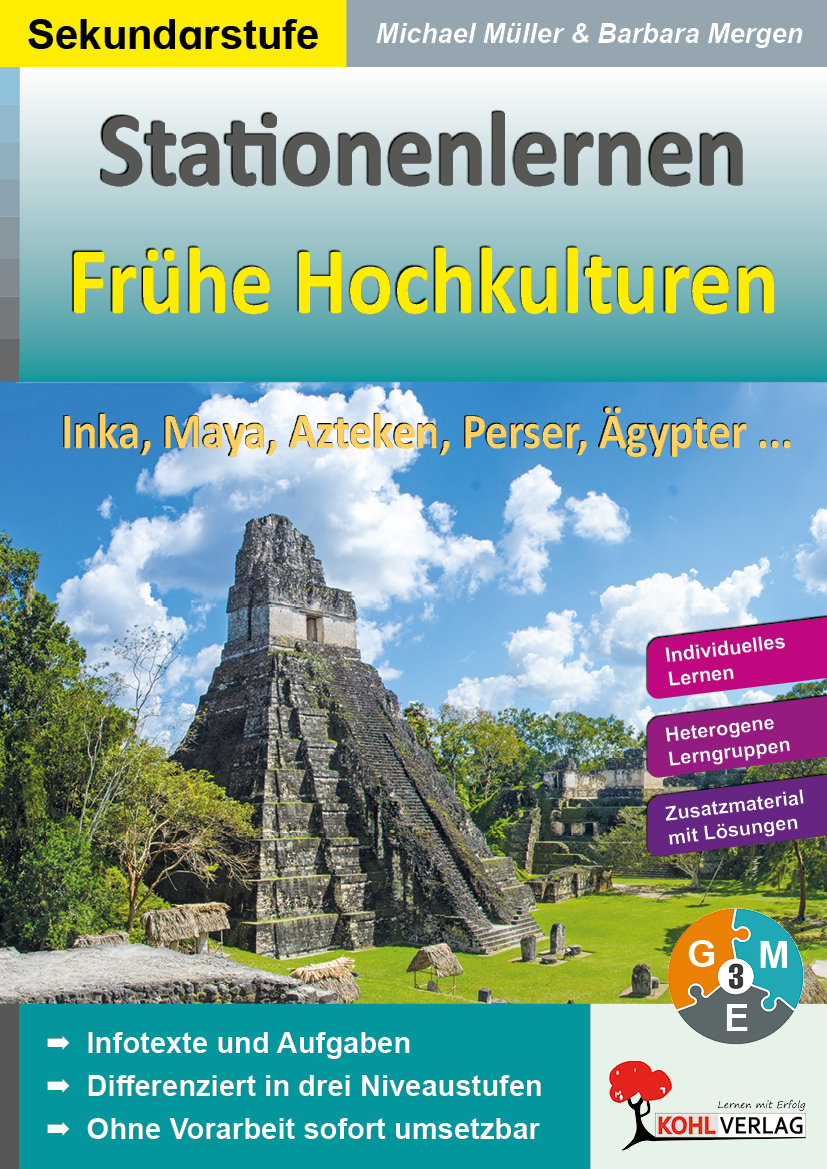 Stationenlernen Frühe Hochkulturen Stationenlernen Frühe Hochkulturen