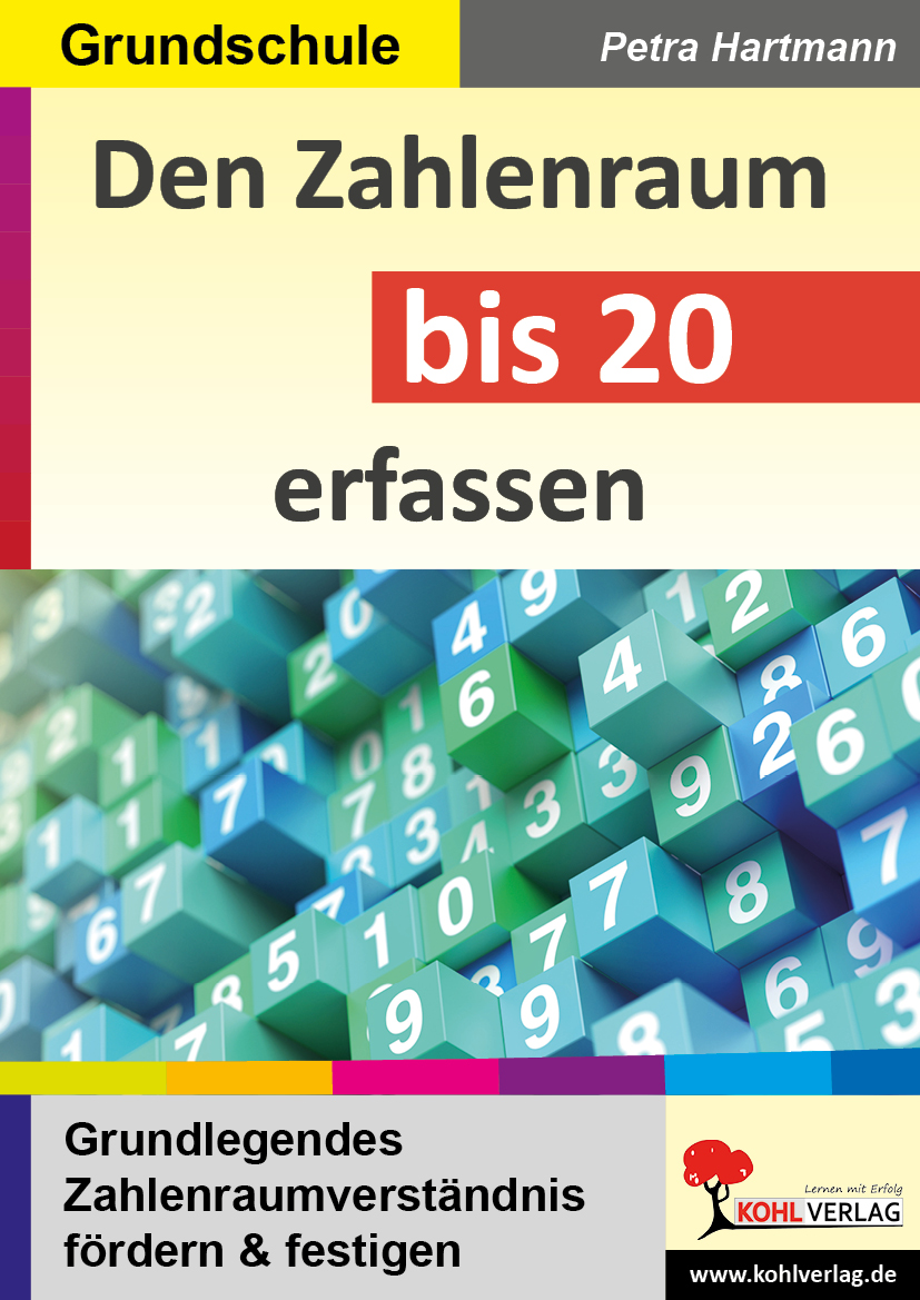 Den Zahlenraum bis 20 erfassen Den Zahlenraum bis 20 erfassen