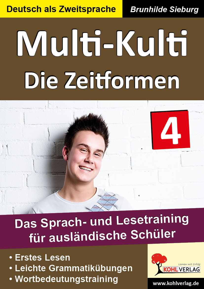 Multi-Kulti - Deutsch als Zweitsprache - Band 4: Die Zeitformen