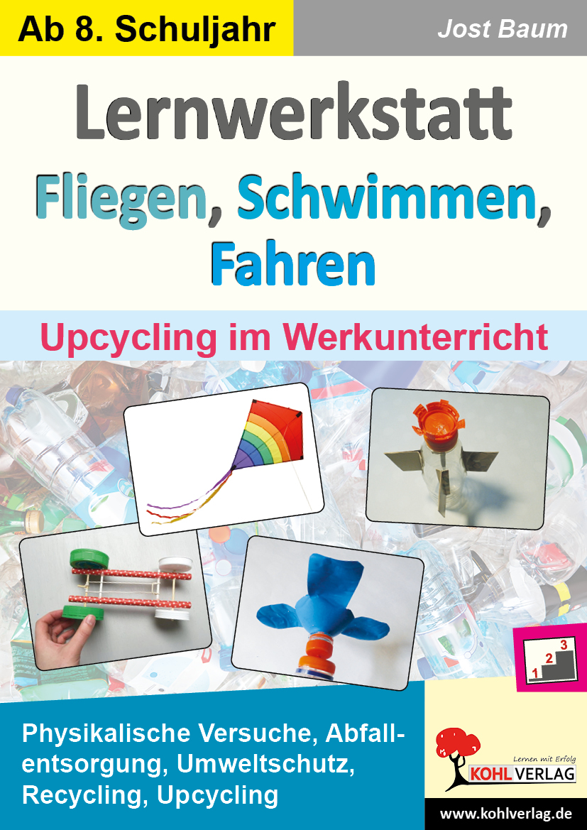 Lernwerkstatt Fliegen, Schwimmen, Fahren Lernwerkstatt Fliegen, Schwimmen, Fahren