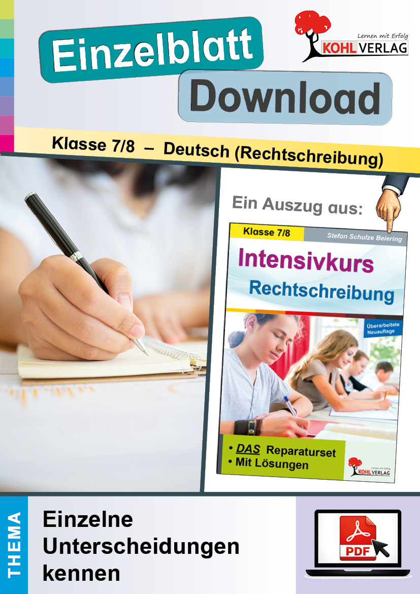 Intensivkurs Rechtschreibung Klasse 7-8 / Einzelne Unterscheidungen kennen