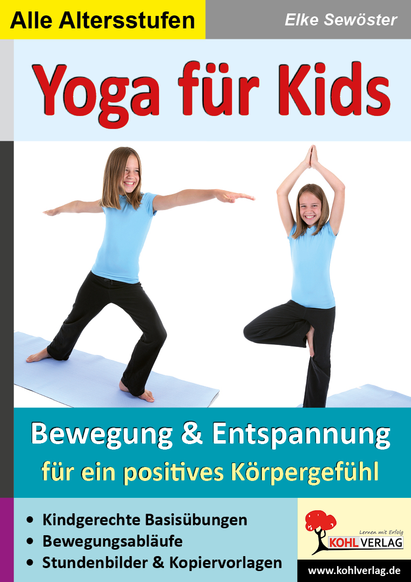 Yoga für Kids - Bewegung & Entspannung für ein positives Körpergefühl