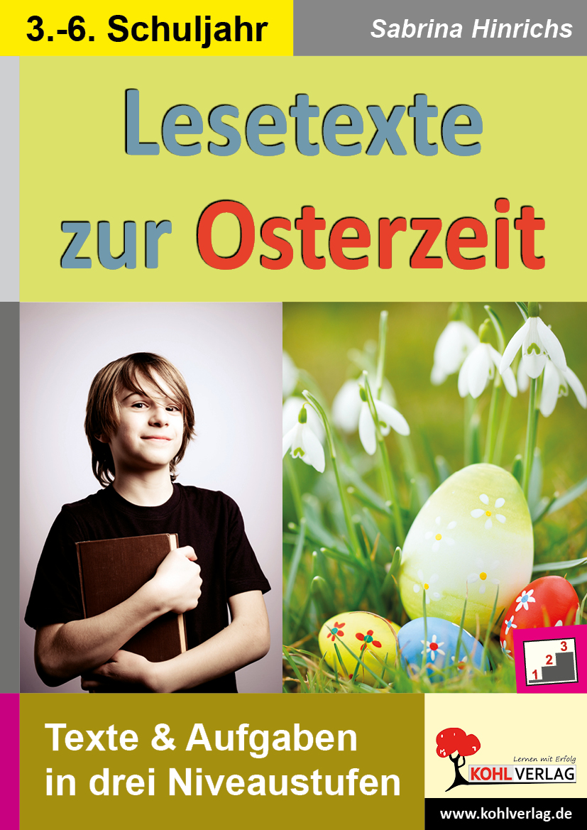 Lesetexte zur Osterzeit Lesetexte zur Osterzeit