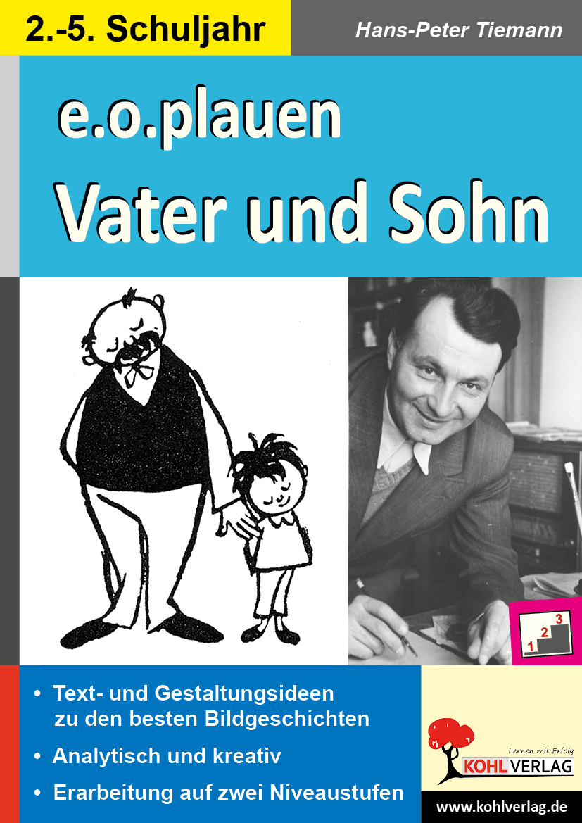 e.o.plauen - Vater und Sohn - Text- und Gestaltungsideen zu den besten Bildgeschichten
