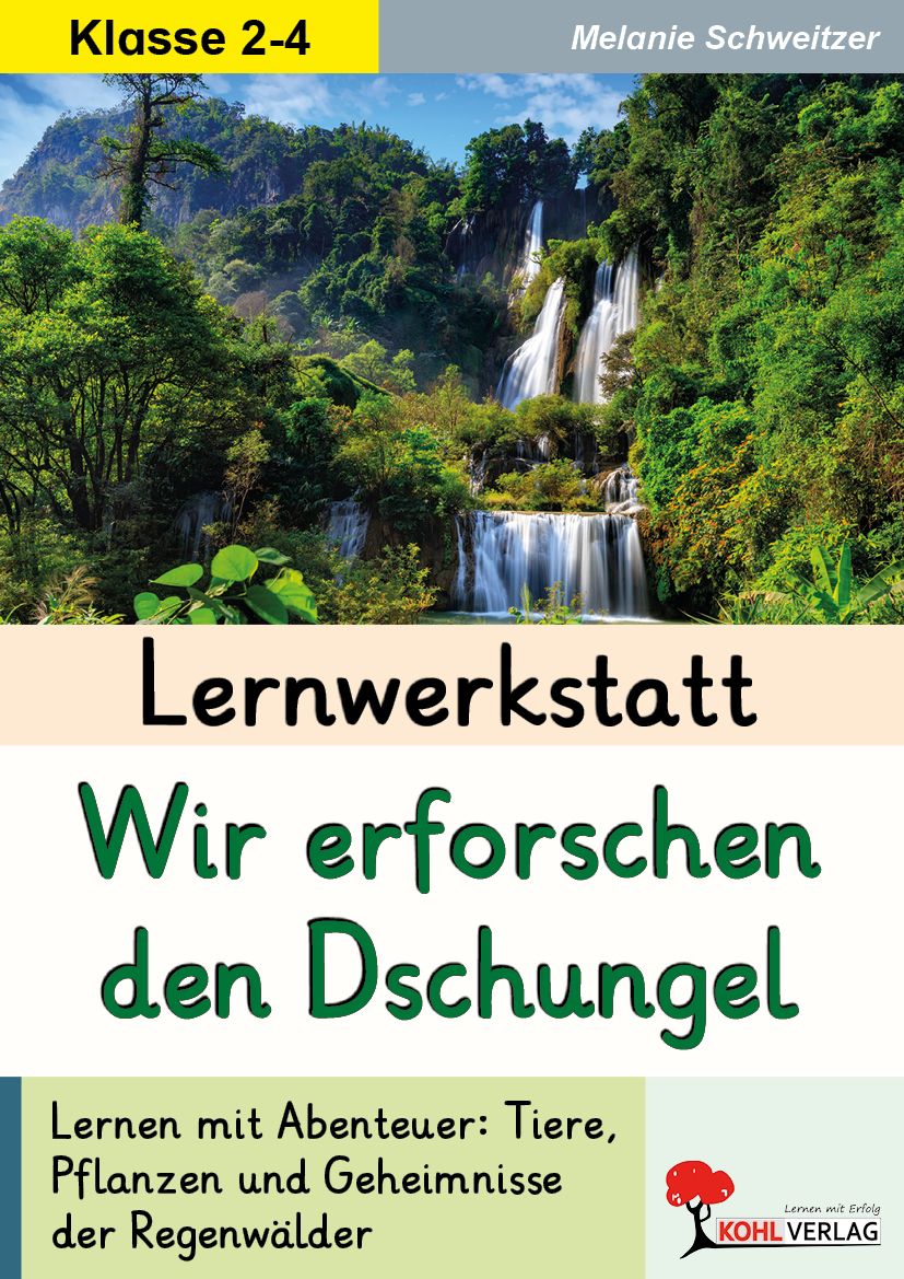 Lernwerkstatt Wir erforschen den Dschungel