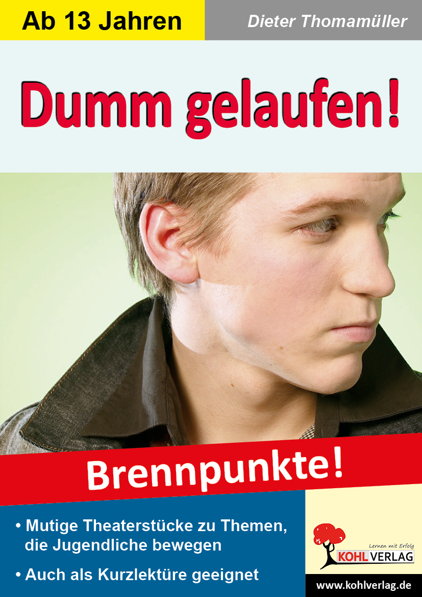 Dumm gelaufen! Dumm gelaufen!