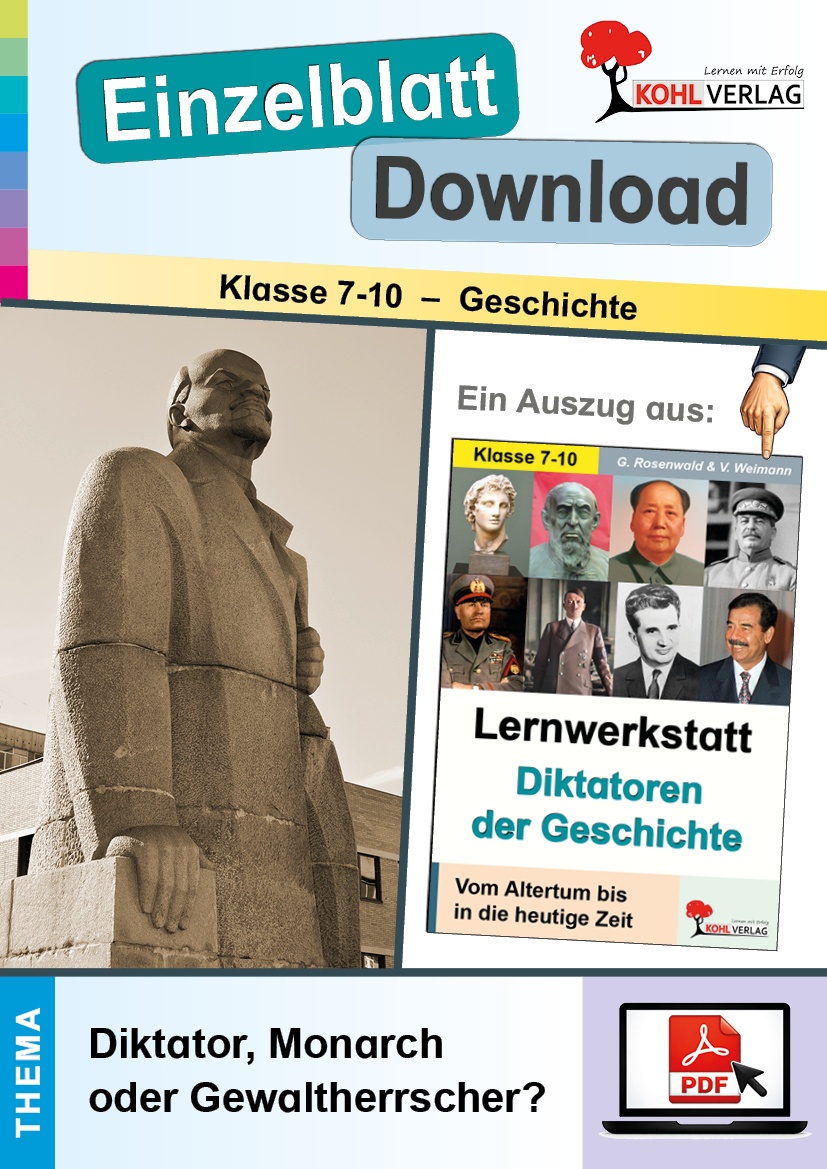 Lernwerkstatt Diktatoren der Geschichte / Diktator, Monarch oder Gewaltherrscher?