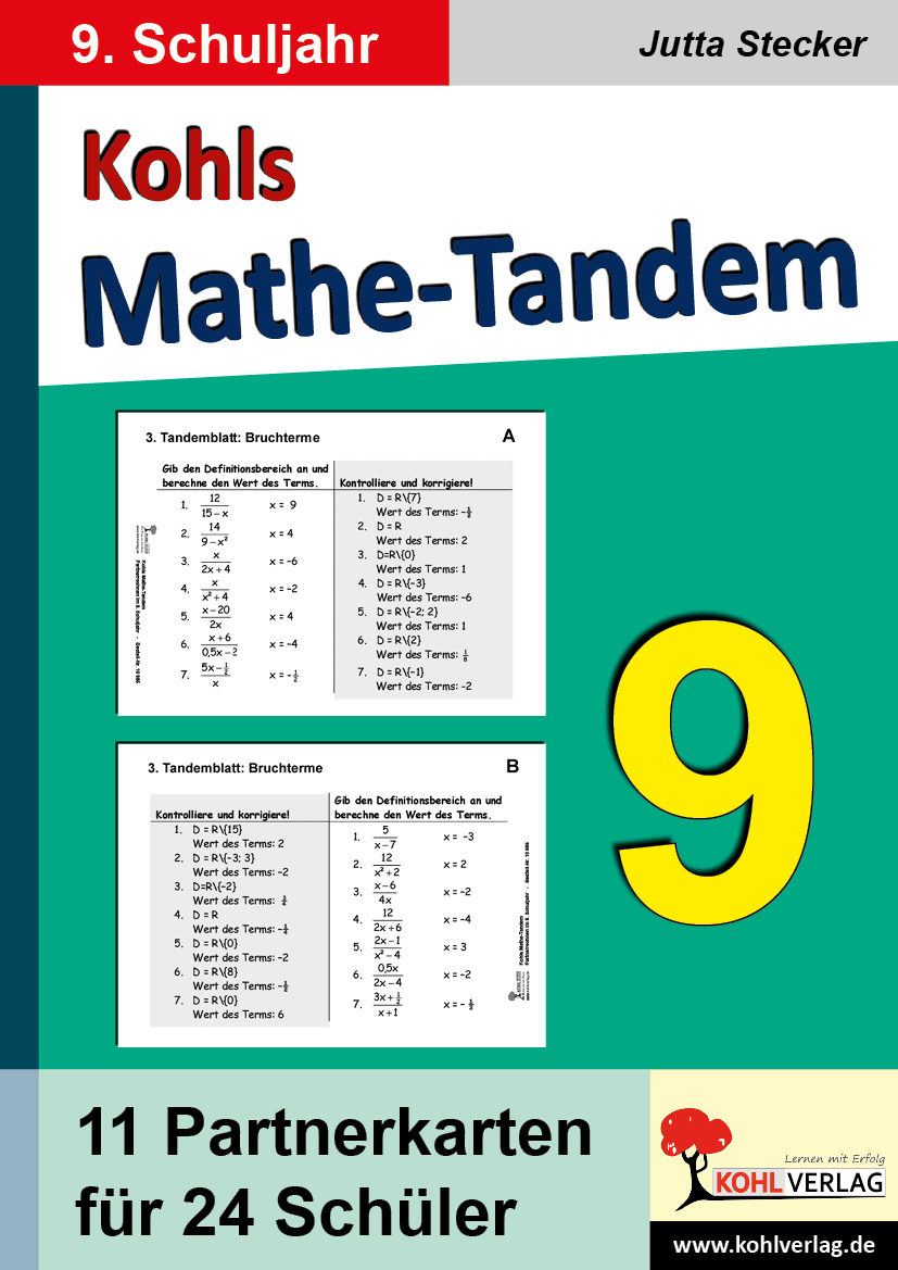 Kohls Mathe-Tandem / Klasse 9 - Partnerrechnen im 9. Schuljahr
