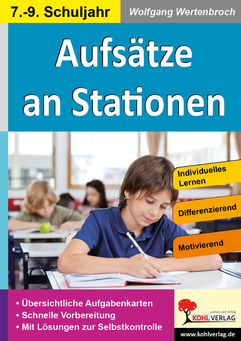 Aufsätze an Stationen / Klasse 7-9