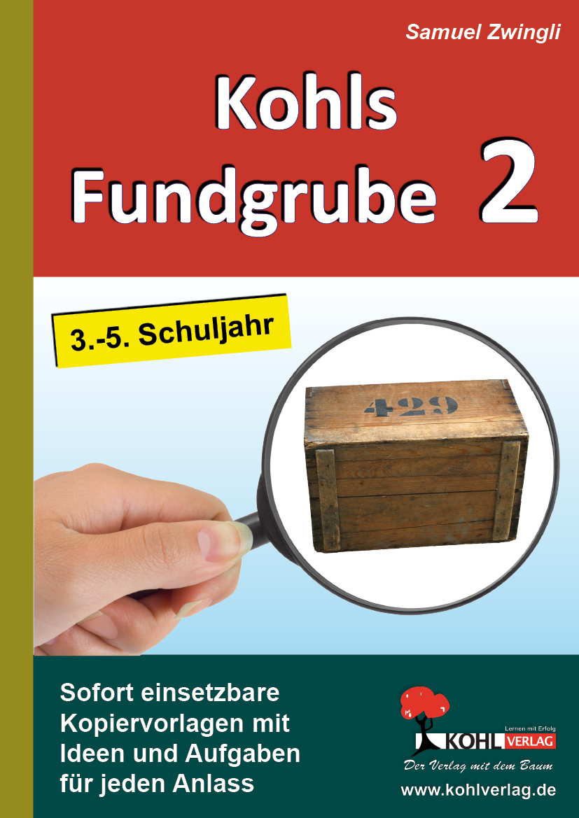 Kohls Fundgrube 2 (3.-5. Schuljahr) Kohls Fundgrube 2 (3.-5. Schuljahr)
