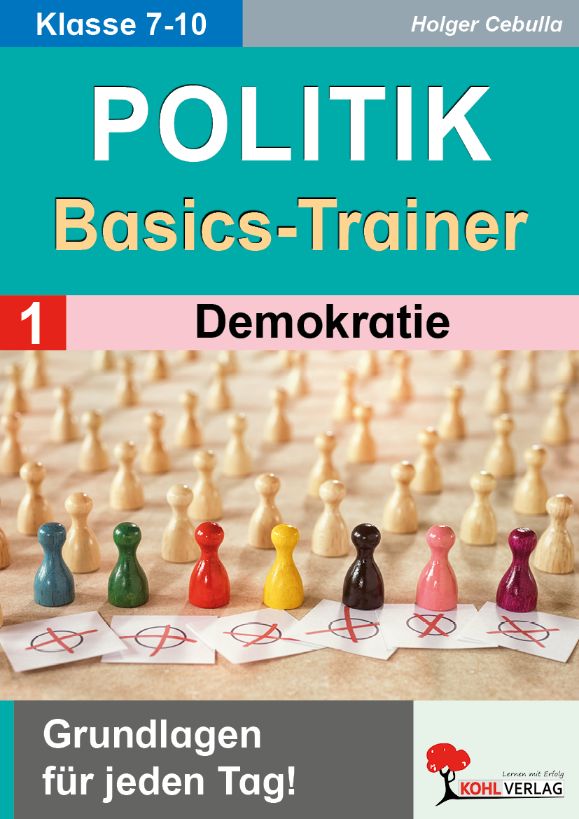 Politik-Basics-Trainer / Band 1: Demokratie