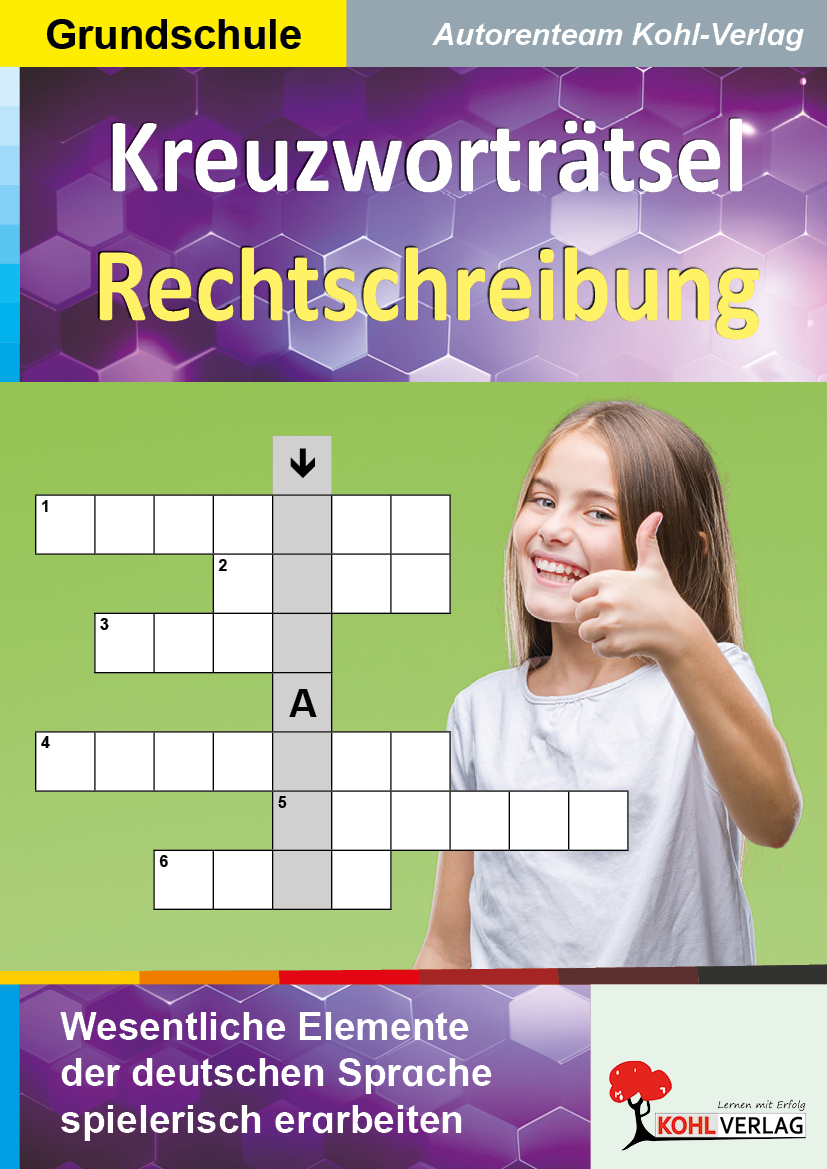 Kreuzworträtsel Rechtschreibung Kreuzworträtsel Rechtschreibung