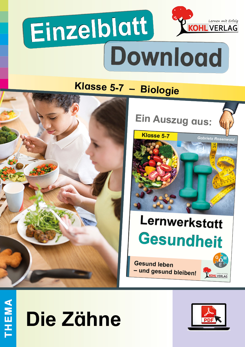 Lernwerkstatt Gesundheit / Die Zähne