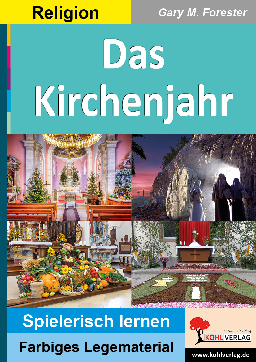 Das Kirchenjahr Das Kirchenjahr