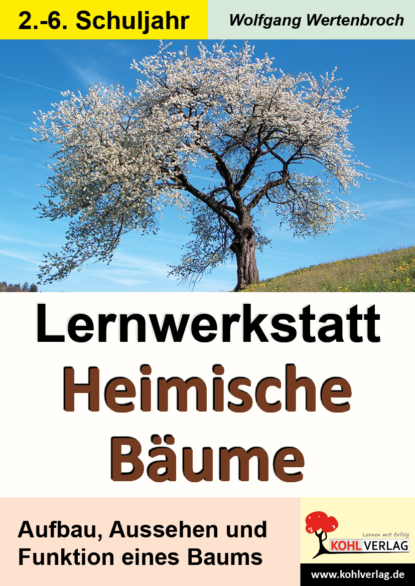 Lernwerkstatt Heimische Bäume Lernwerkstatt Heimische Bäume