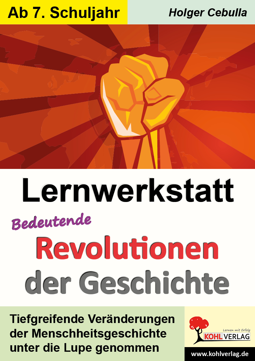 Lernwerkstatt Bedeutende Revolutionen der Geschichte