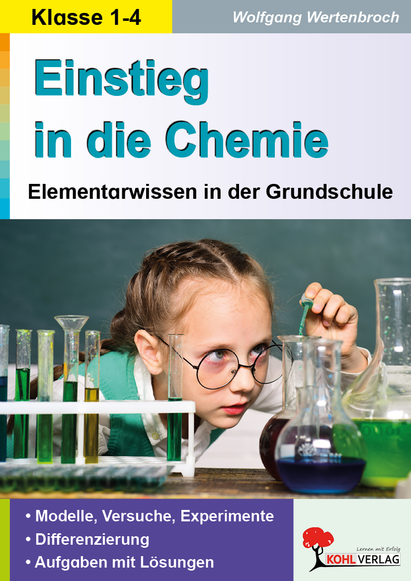 Einstieg in die Chemie / Klasse 1-4