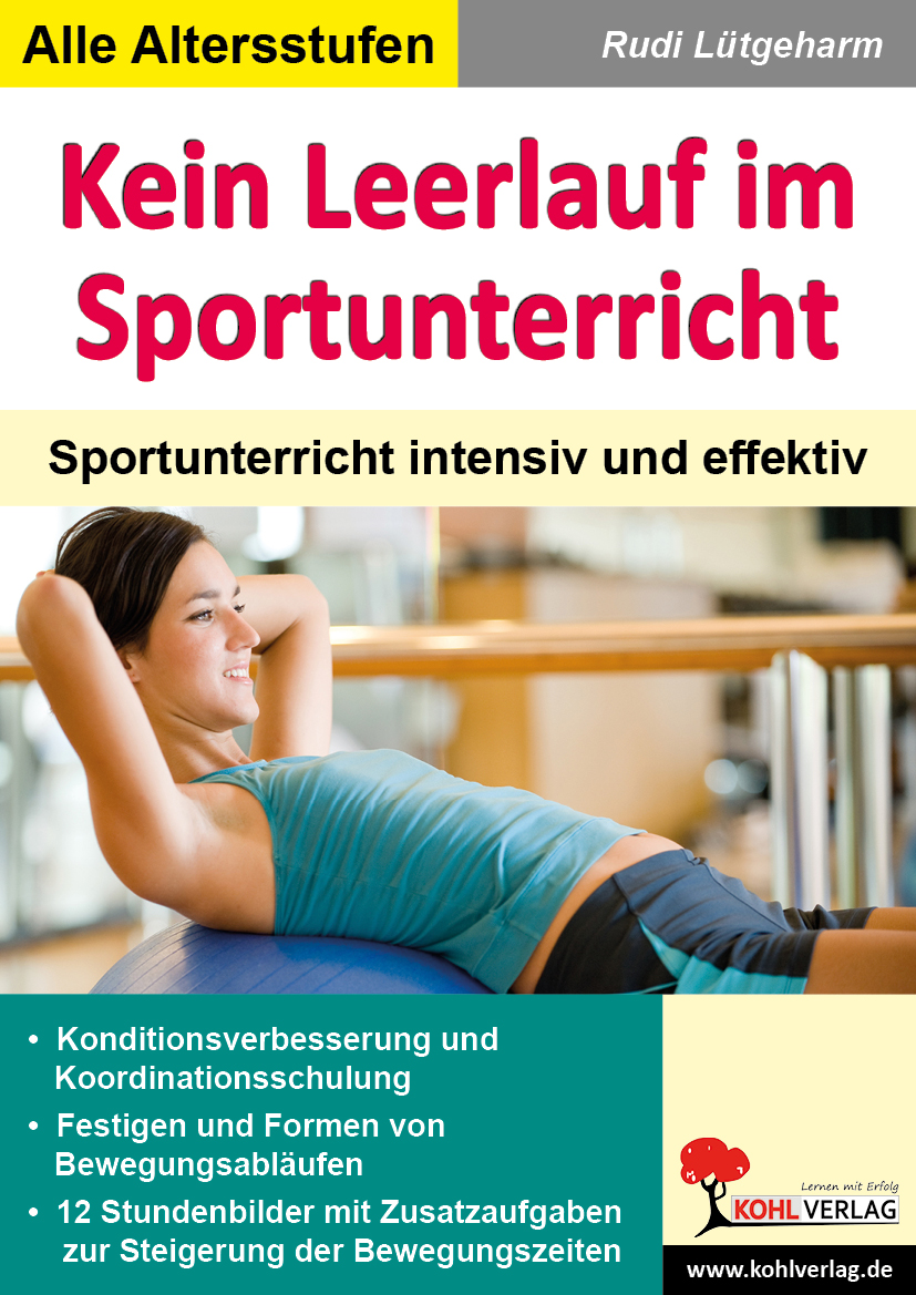 Kein Leerlauf im Sportunterricht Kein Leerlauf im Sportunterricht