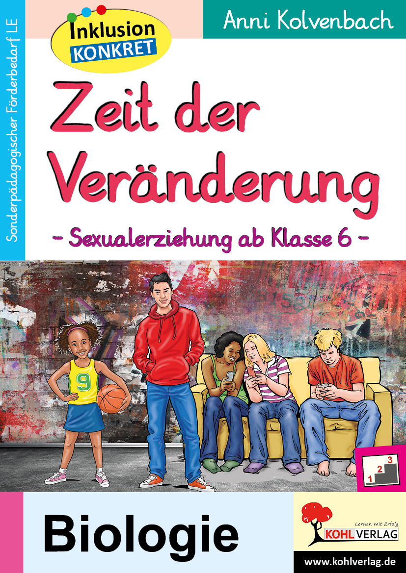 Zeit der Veränderung / Sexualerziehung ab Klasse 6 Zeit der Veränderung / Sexualerziehung ab Klasse 6