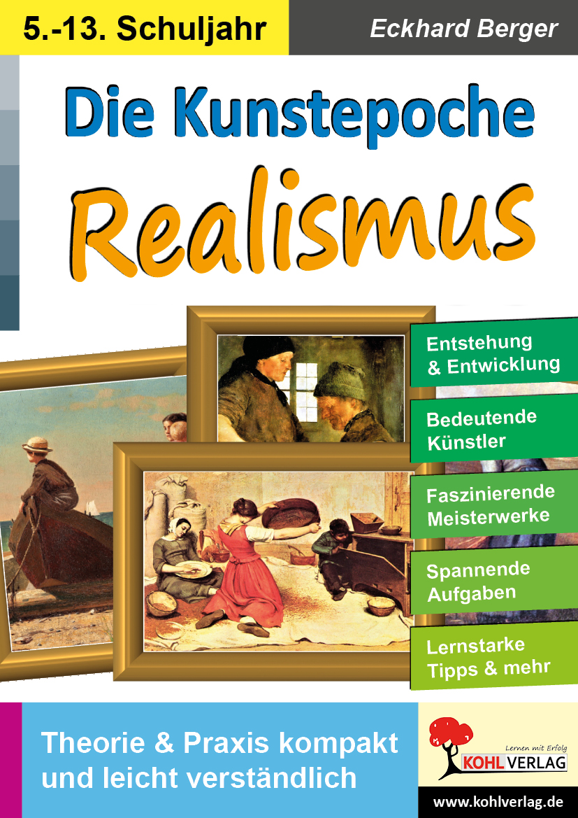 Die Kunstepoche REALISMUS Die Kunstepoche REALISMUS