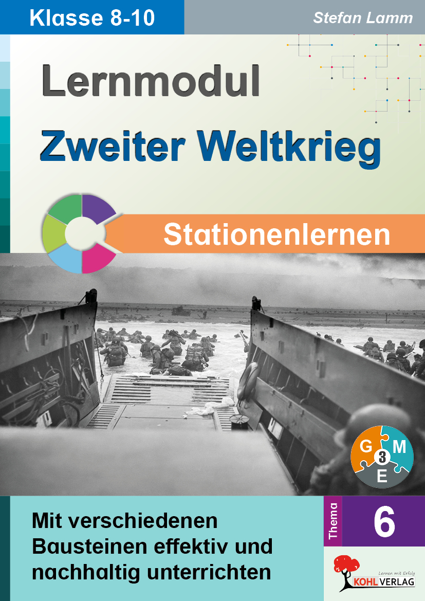 Lernmodul 6: Zweiter Weltkrieg  /  Stationenlernen