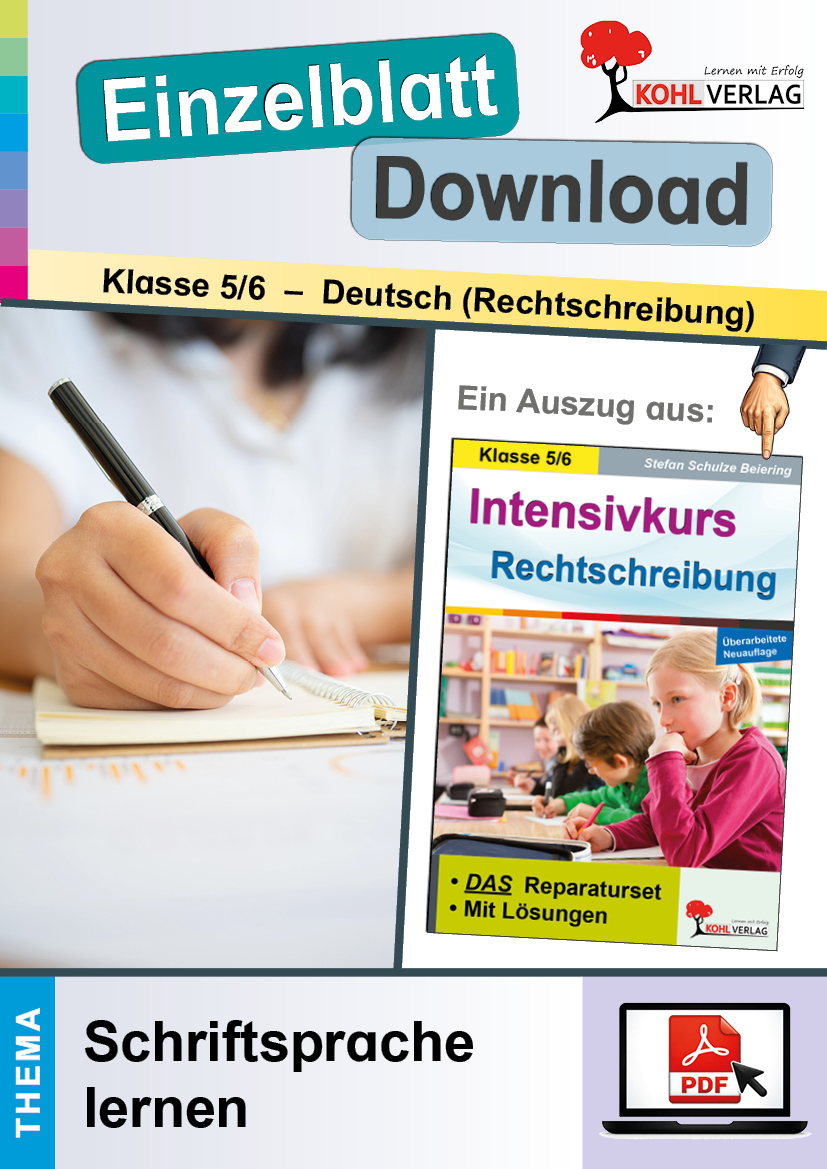 Intensivkurs Rechtschreibung Klasse 5-6 / Schriftsprache lernen