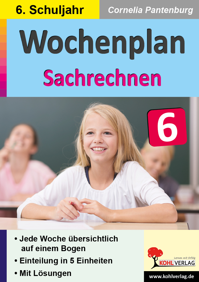 Wochenplan Sachrechnen / Klasse 6 Wochenplan Sachrechnen / Klasse 6