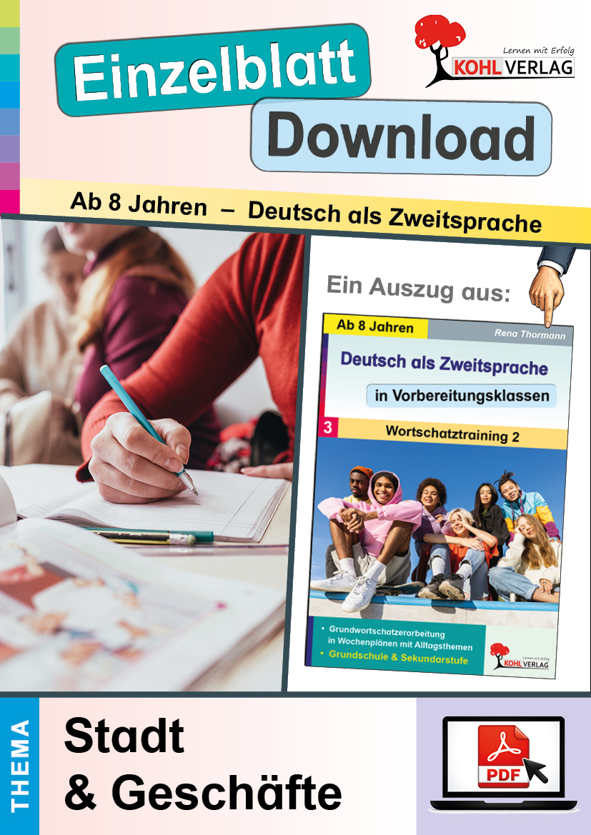 Deutsch als Zweitsprache in Vorbereitungsklassen - Wortschatztraining: Stadt & Geschäfte