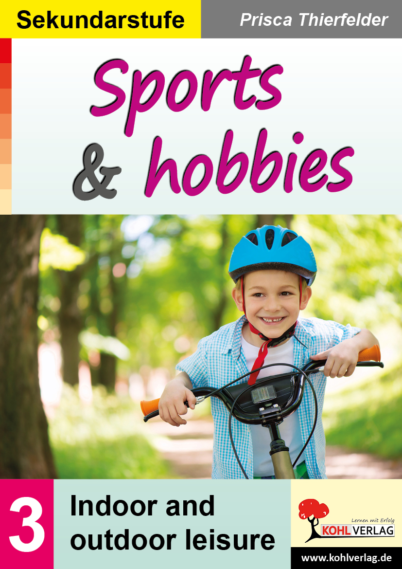 Sports & hobbies / Sekundarstufe - Indoor and outdoor leisure