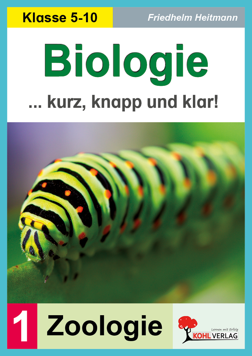 Biologie kurz, knapp und klar / Band 1: Zoologie Biologie kurz, knapp und klar / Band 1: Zoologie