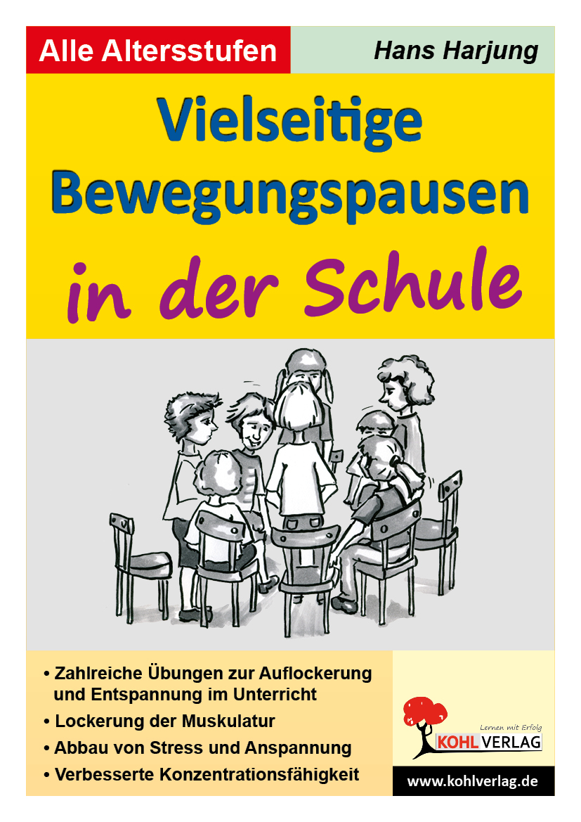 Vielseitige Bewegungspausen in der Schule Vielseitige Bewegungspausen in der Schule