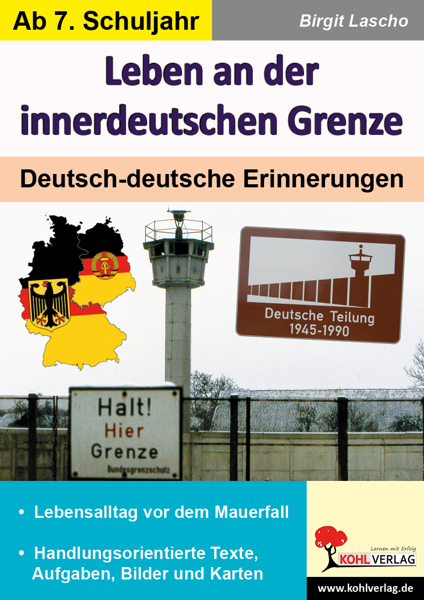 Leben an der innerdeutschen Grenze