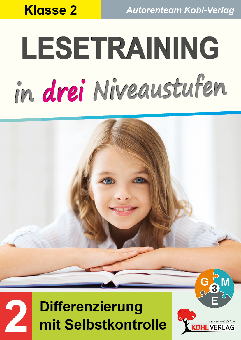 Lesetraining in drei Niveaustufen / Klasse 2 Lesetraining in drei Niveaustufen / Klasse 2