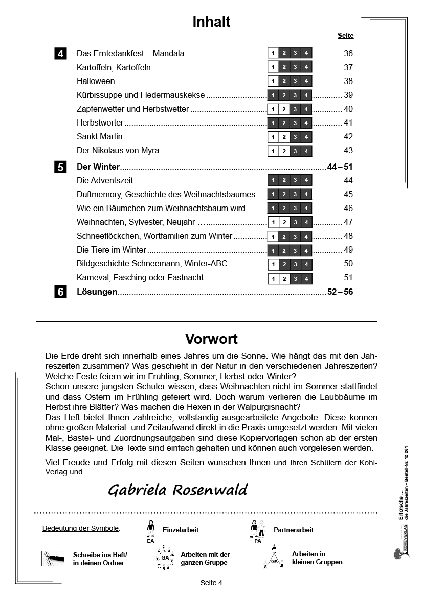 Erforsche ... die Jahreszeiten Erforsche ... die Jahreszeiten