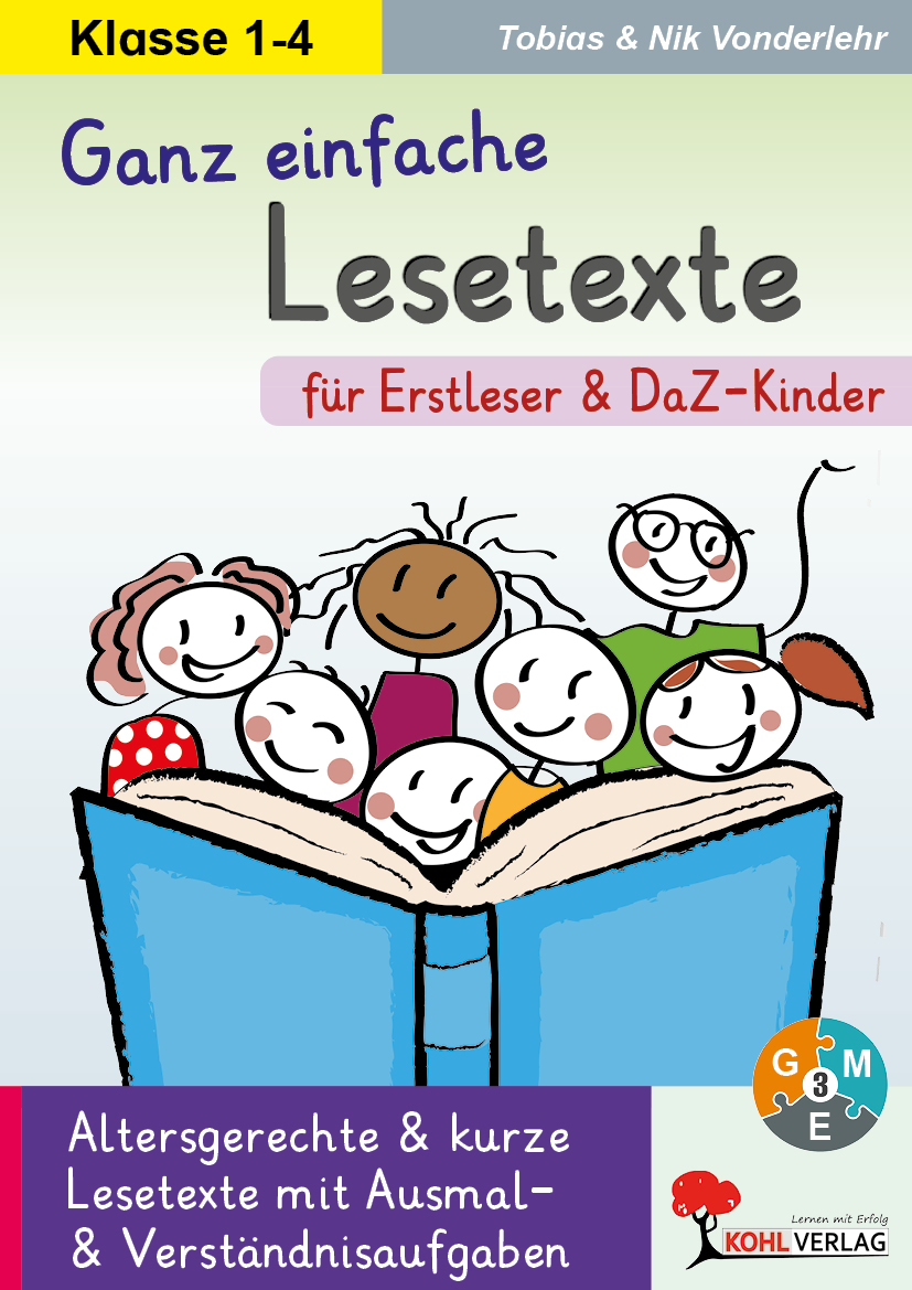Ganz einfache Lesetexte für Erstleser und DaZ-Kinder