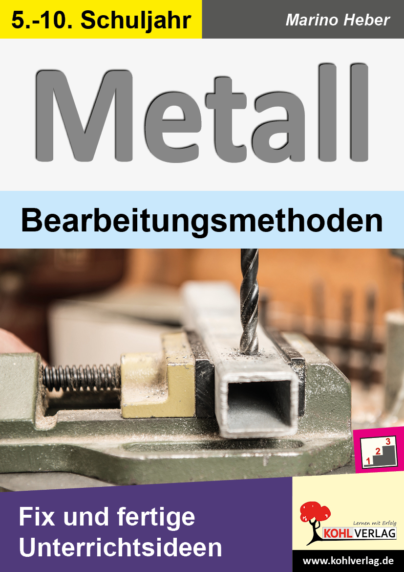 METALL - Bearbeitungsmethoden METALL - Bearbeitungsmethoden