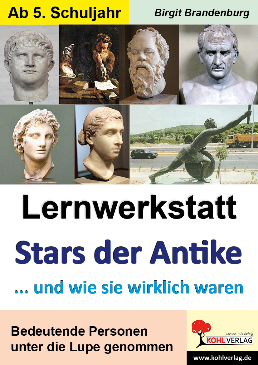 Lernwerkstatt Stars der Antike ... und wie sie wirklich waren