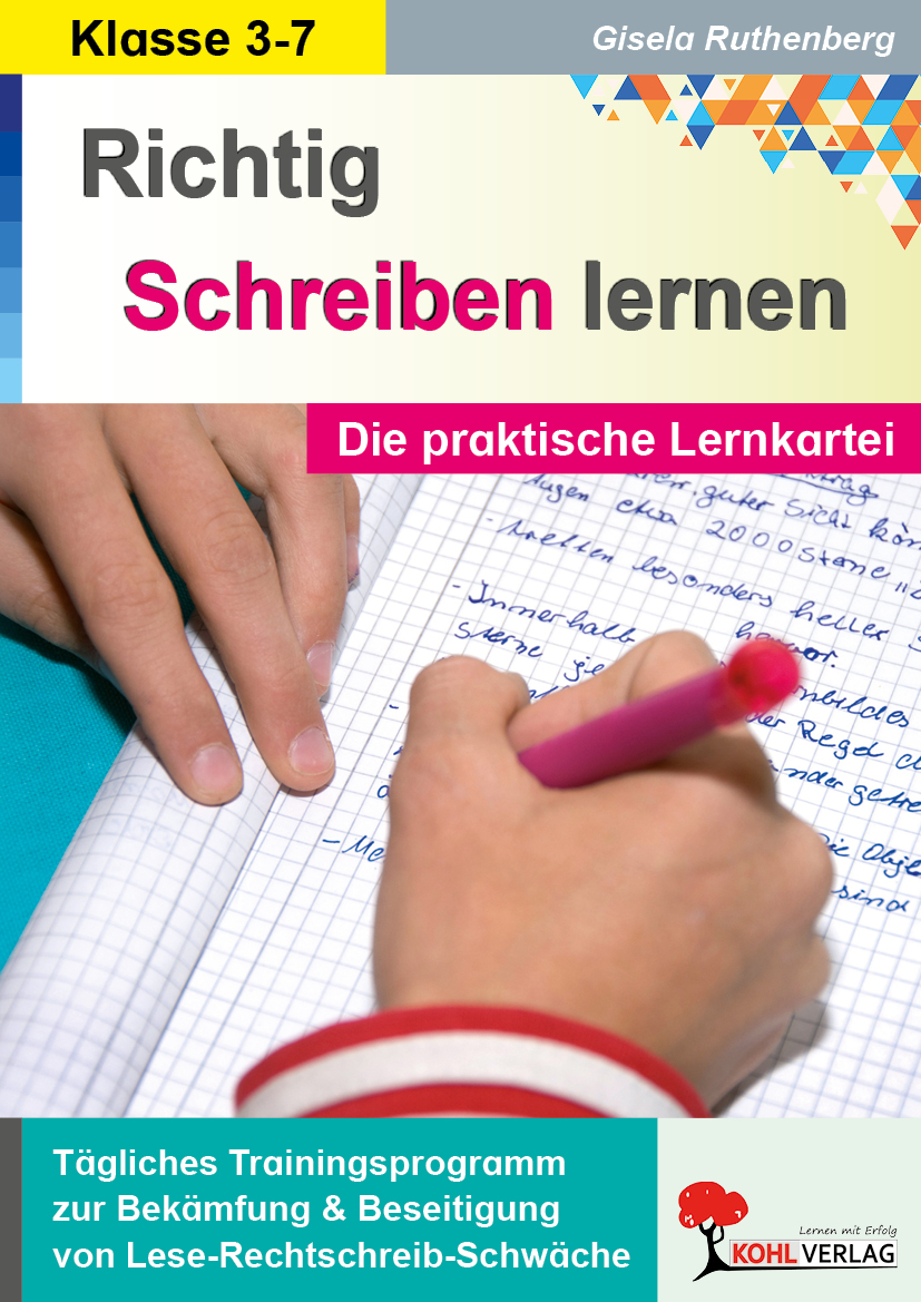 Richtig Schreiben lernen - Die praktische Lernkartei