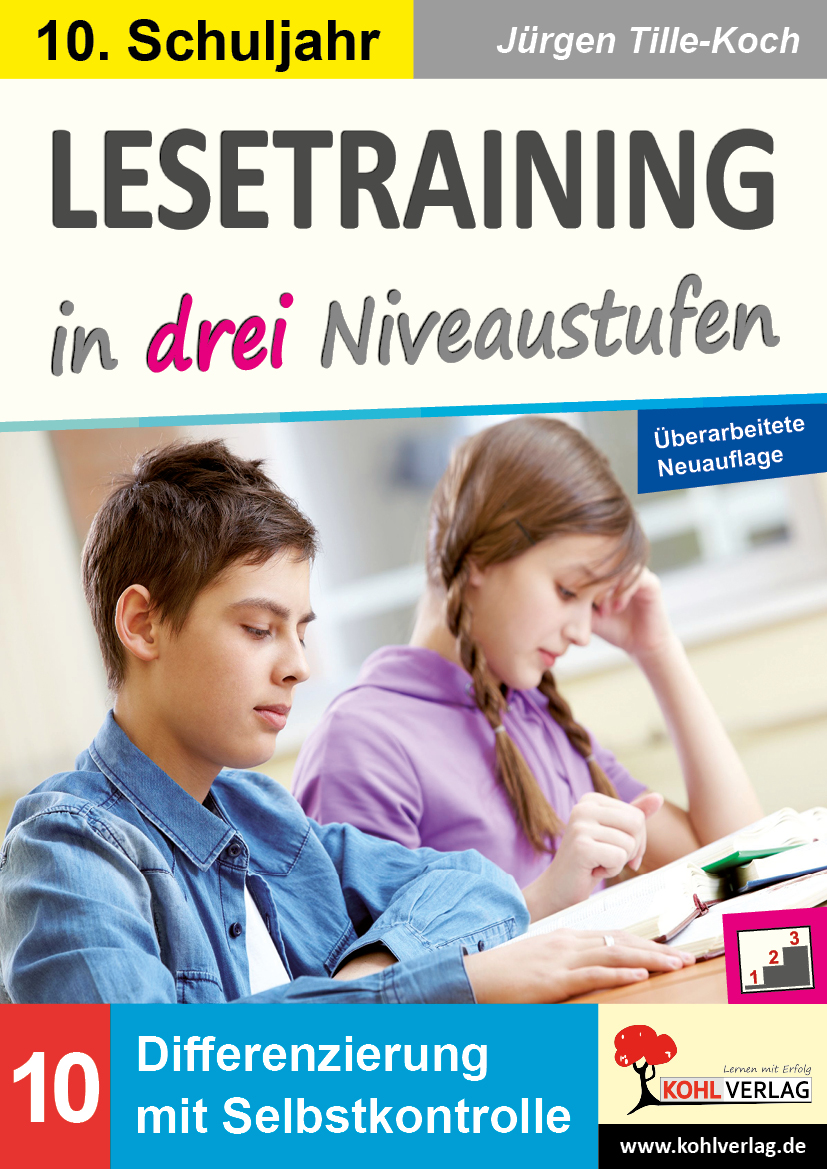 Lesetraining in drei Niveaustufen / Klasse 10 Lesetraining in drei Niveaustufen / Klasse 10