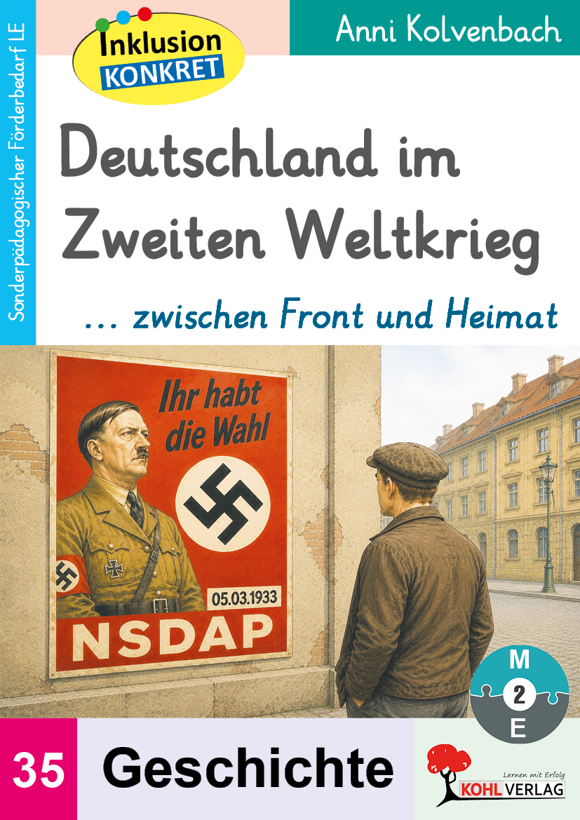 Deutschland im Zweiten Weltkrieg  ... zwischen Front und Heimat