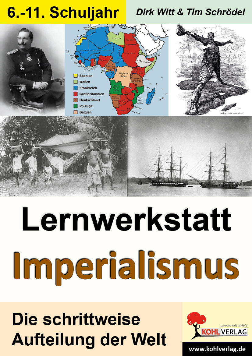 Lernwerkstatt Imperialismus - Die schrittweise Aufteilung der Welt