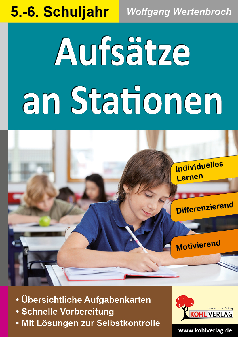 Aufsätze an Stationen / Klasse 5-6