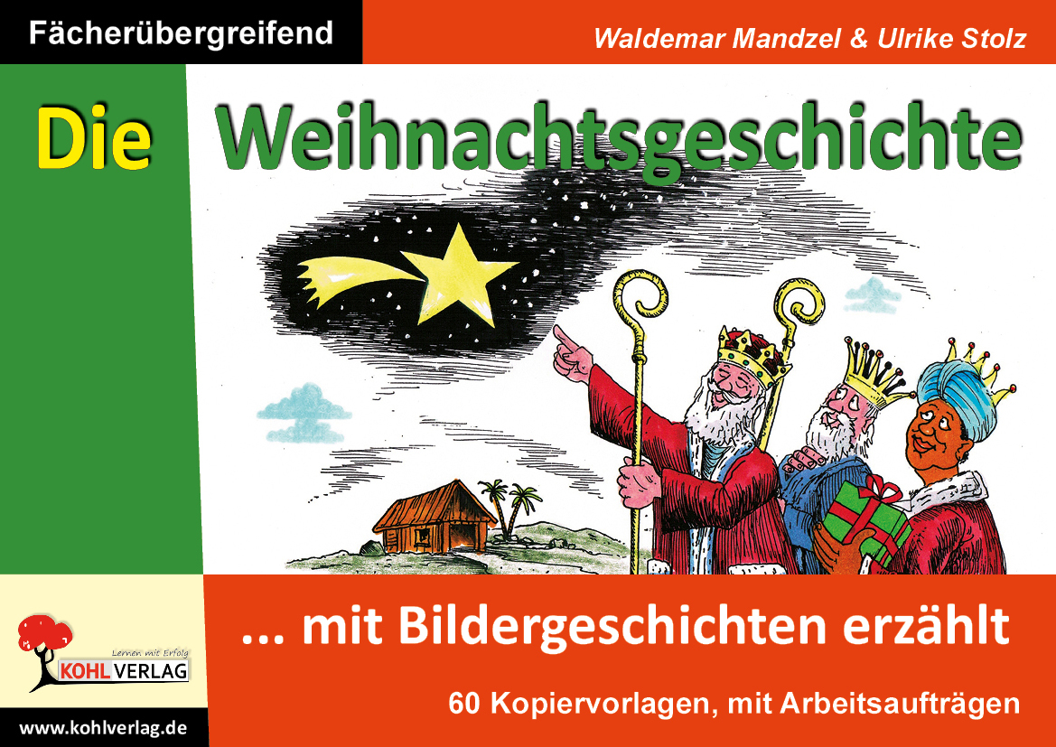 Die Weihnachtsgeschichte ... mit Bildergeschichten erzählt