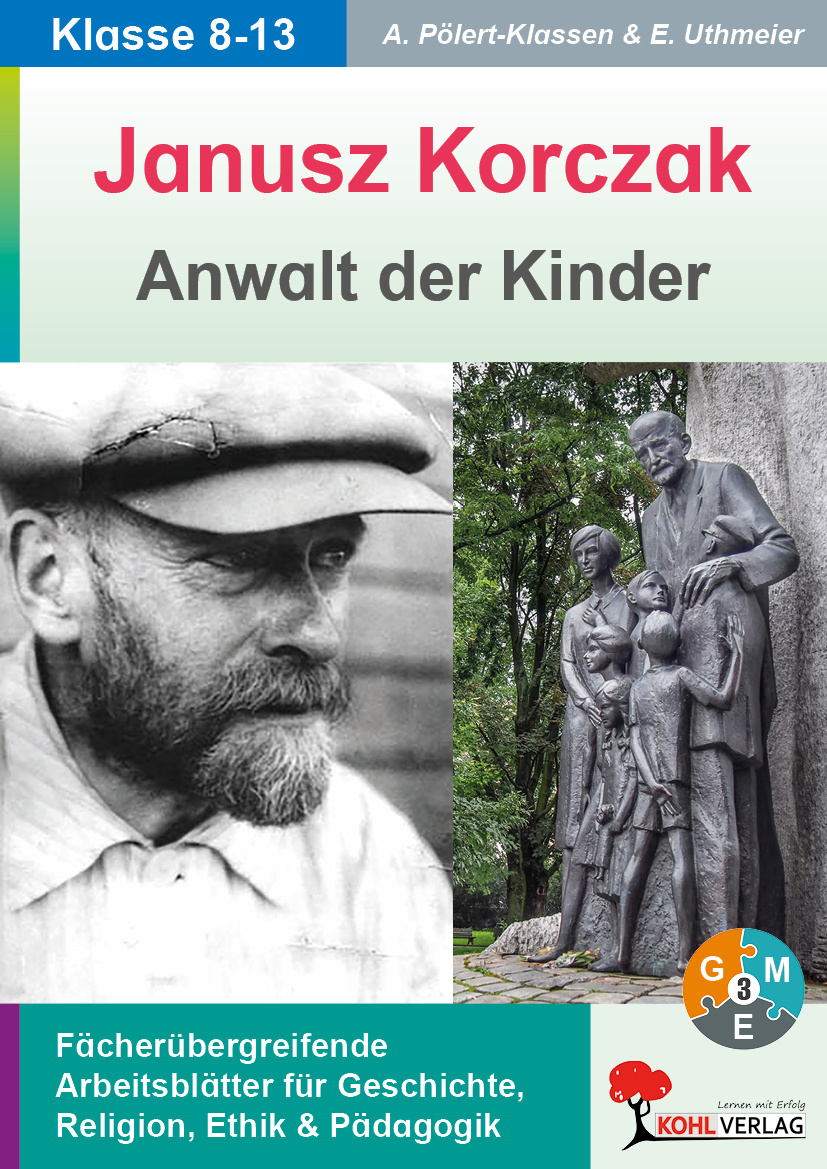 Janusz Korczak - Anwalt der Kinder