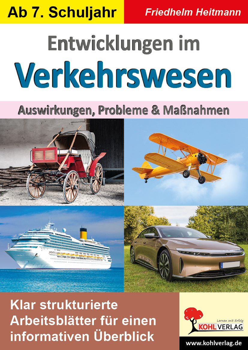 Entwicklungen im Verkehrswesen Entwicklungen im Verkehrswesen