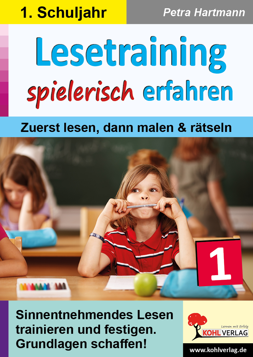 Lesetraining spielerisch erfahren / Klasse 1 Lesetraining spielerisch erfahren / Klasse 1
