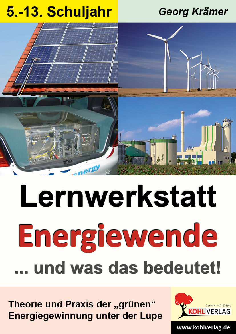 Lernwerkstatt Energiewende - und was das bedeutet! Lernwerkstatt Energiewende - und was das bedeutet!