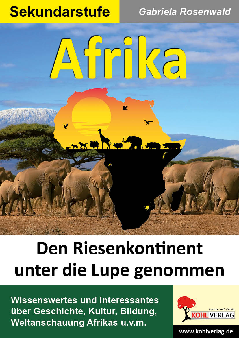 Afrika - Den Riesenkontinent unter die Lupe genommen!