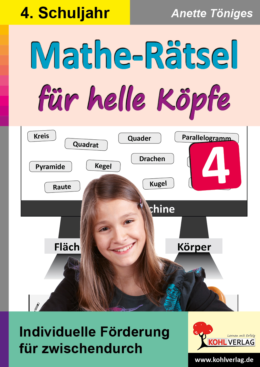 Mathe-Rätsel für helle Köpfe / Klasse 4 Mathe-Rätsel für helle Köpfe / Klasse 4